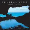 Crystal Wind - Inner Traveler